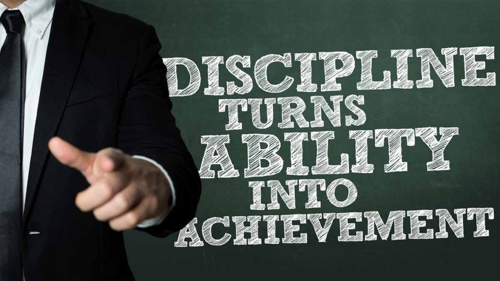 Discipline Turns Ability into Achievement